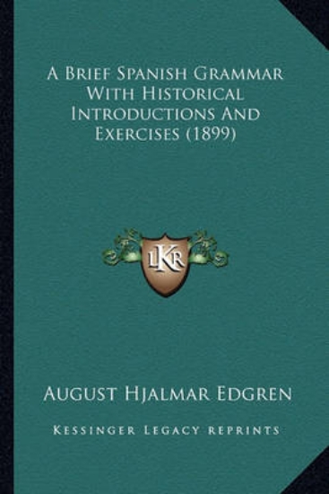 Picture of A Brief Spanish Grammar with Historical Introducti