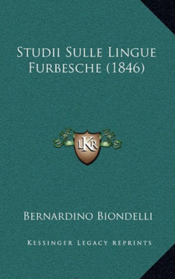 Picture of Studii Sulle Lingue Furbesche (1846)