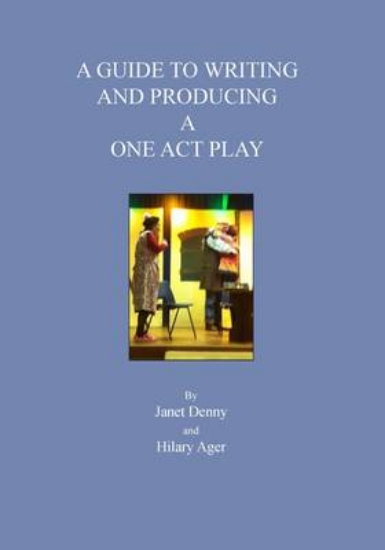 Picture of A Guide to Writing and Producing a One Act Play