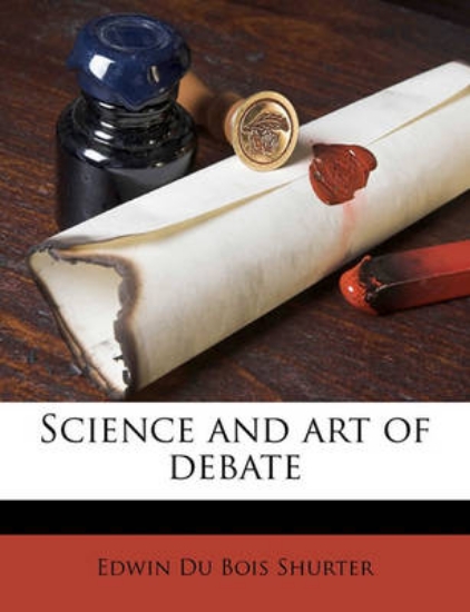 Picture of Science and Art of Debate