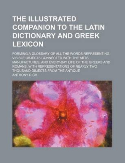 Picture of The Illustrated Companion to the Latin Dictionary