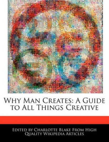 Picture of Why Man Creates