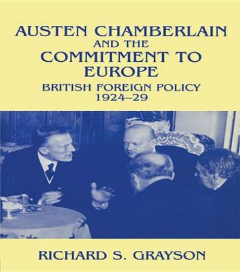 Picture of Austen Chamberlain and the Commitment to Europe