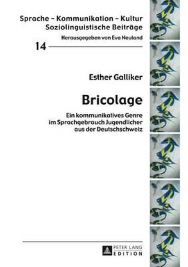 Picture of Bricolage: Ein Kommunikatives Genre Im Sprachgebra