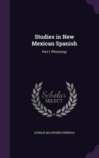 Picture of Studies in New Mexican Spanish
