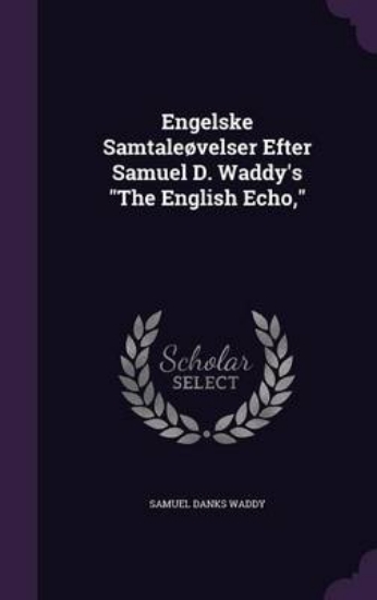 Picture of Engelske Samtaleovelser Efter Samuel D. Waddy's th