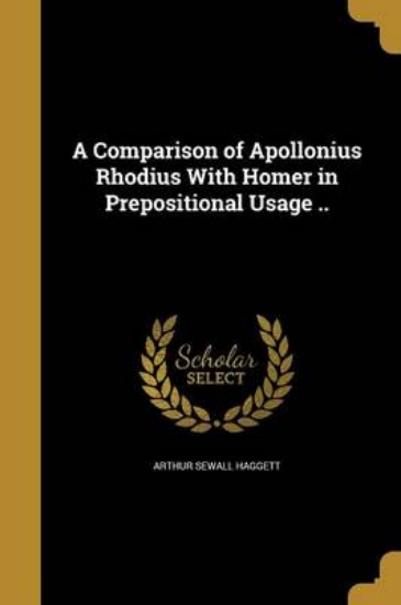 Picture of A Comparison of Apollonius Rhodius with Homer in P