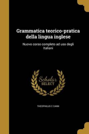Picture of Grammatica Teorico-Pratica Della Lingua Inglese