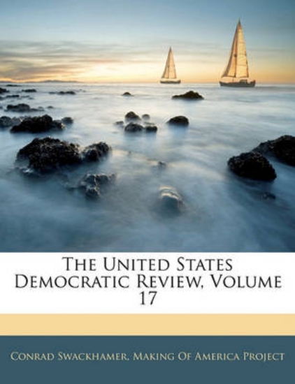 Picture of The United States Democratic Review, Volume 17