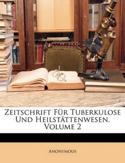 Picture of Zeitschrift Fur Tuberkulose Und Heilstattenwesen,