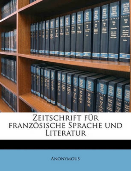 Picture of Zeitschrift Fur Franzosische Sprache Und Literatur