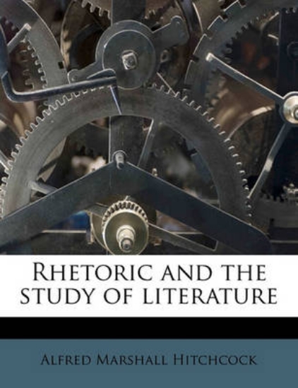 Picture of Rhetoric and the Study of Literature