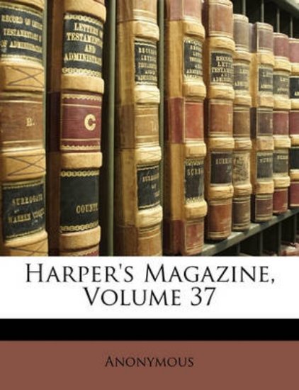 Picture of Harper's Magazine, Volume 37