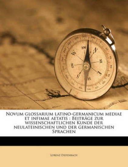 Picture of Novum Glossarium Latino-Germanicum Mediae Et Infim