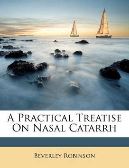 Picture of A Practical Treatise on Nasal Catarrh
