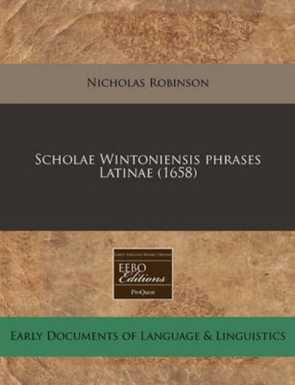 Picture of Scholae Wintoniensis Phrases Latinae (1658)