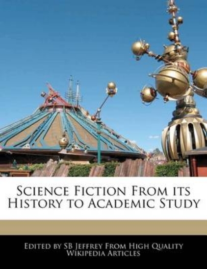 Picture of Science Fiction from Its History to Academic Study