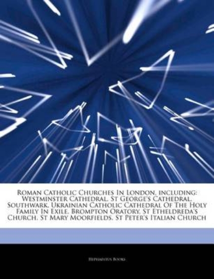 Picture of Articles on Roman Catholic Churches in London, Inc