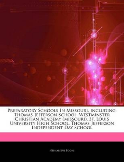 Picture of Articles on Preparatory Schools in Missouri, Inclu