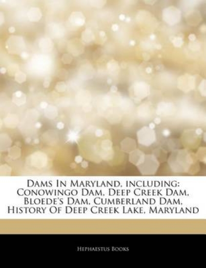 Picture of Articles on Dams in Maryland, Including