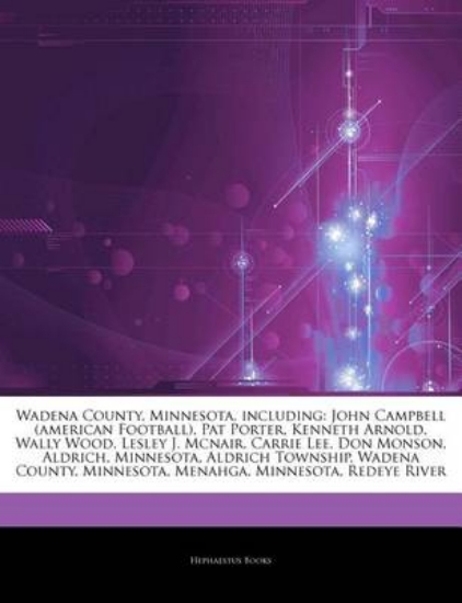 Picture of Articles on Wadena County, Minnesota, Including