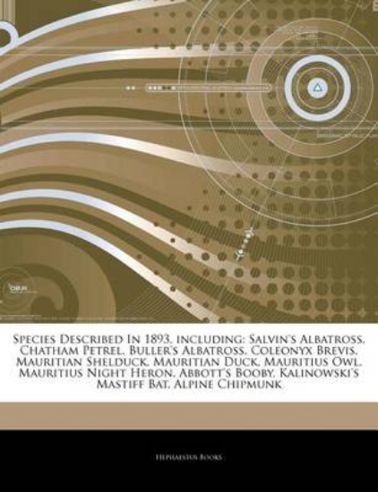 Picture of Articles on Species Described in 1893, Including