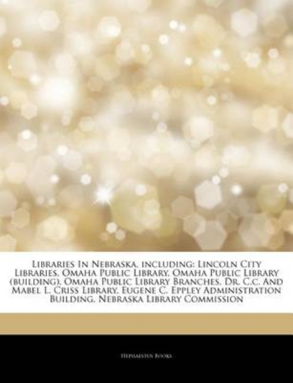 Picture of Articles on Libraries in Nebraska, Including