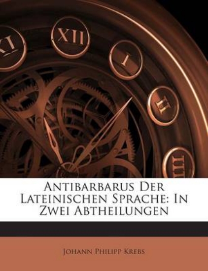 Picture of Antibarbarus Der Lateinischen Sprache