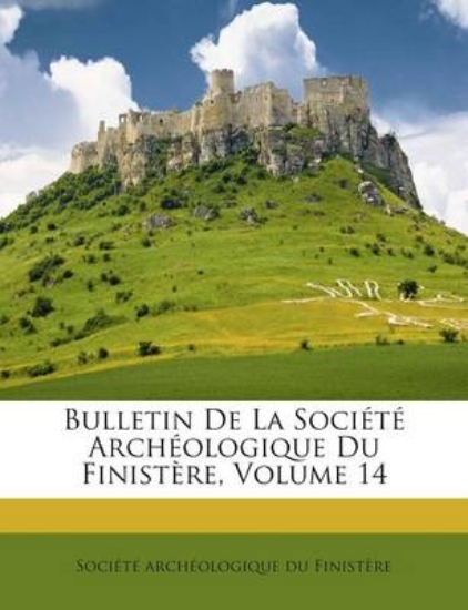 Picture of Bulletin De La Societe Archeologique Du Finistere,
