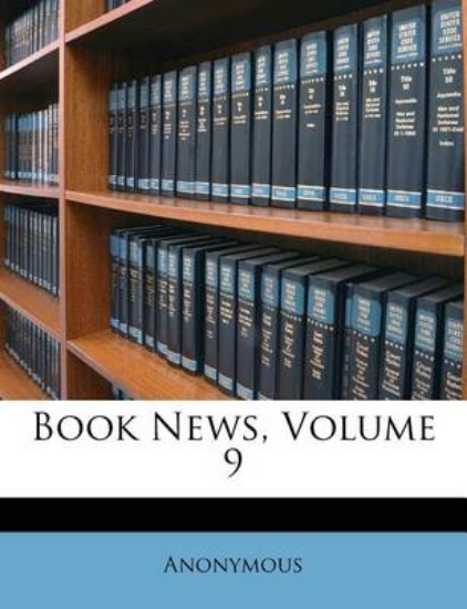 Picture of Book News, Volume 9