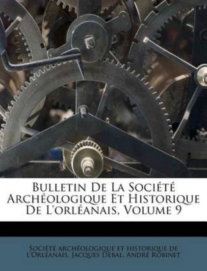 Picture of Bulletin de La Societe Archeologique Et Historique