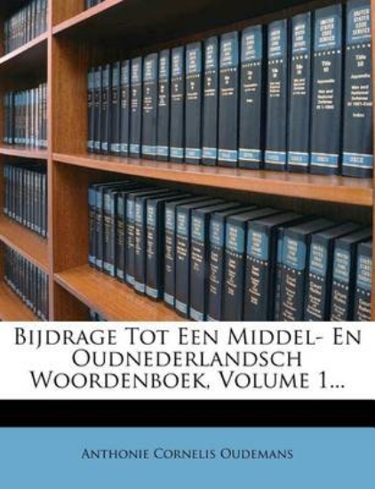 Picture of Bijdrage Tot Een Middel- En Oudnederlandsch Woorde