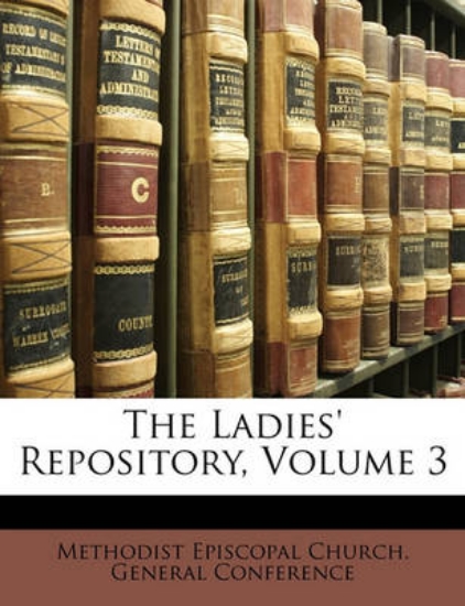 Picture of The Ladies' Repository, Volume 3