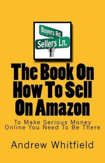 Picture of The Book On How To Sell On Amazon