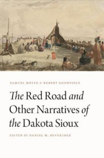 Picture of The Red Road and Other Narratives of the Dakota Si