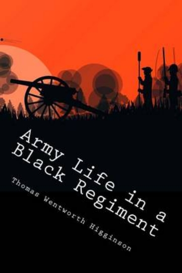 Picture of Army Life in a Black Regiment