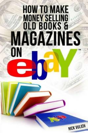 Picture of How to Make Money Selling Old Books and Magazines