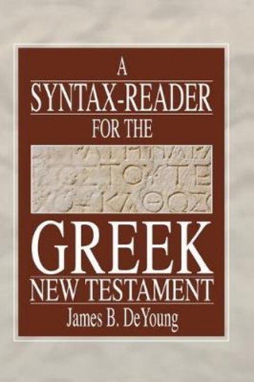 Picture of A Syntax-Reader for the Greek New Testament