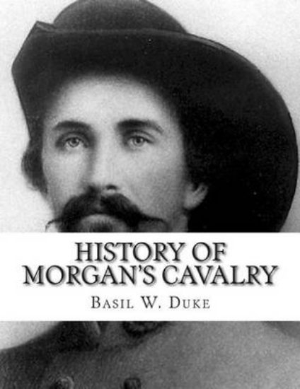 Picture of History of Morgan's Cavalry