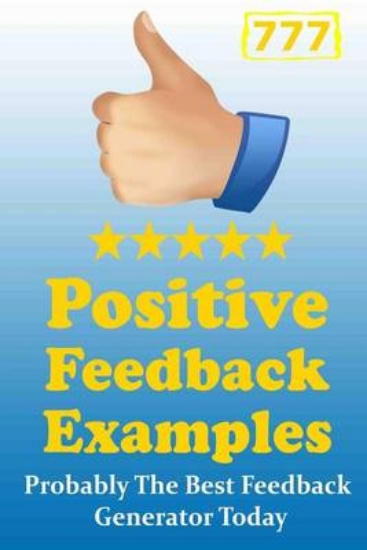 Picture of 777 Positive Feedback Examples - Probably the Best