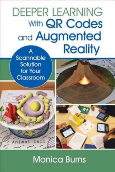 Picture of Deeper Learning With QR Codes and Augmented Realit