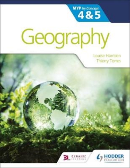 Picture of Geography For The Ib Myp 4&5: By Concept