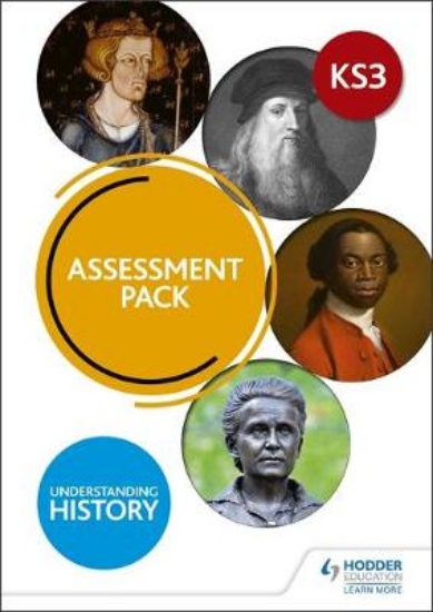 Picture of Understanding History: Key Stage 3: Assessment Pac