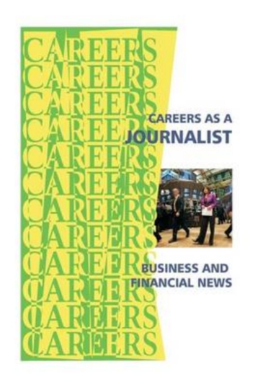 Picture of Career as a Journalist -- Business and Financial N