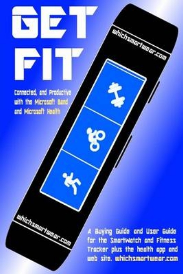 Picture of Get Fit, Connected and Productive with the Microso