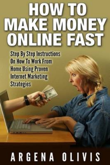 Picture of How To Make Money Online Fast