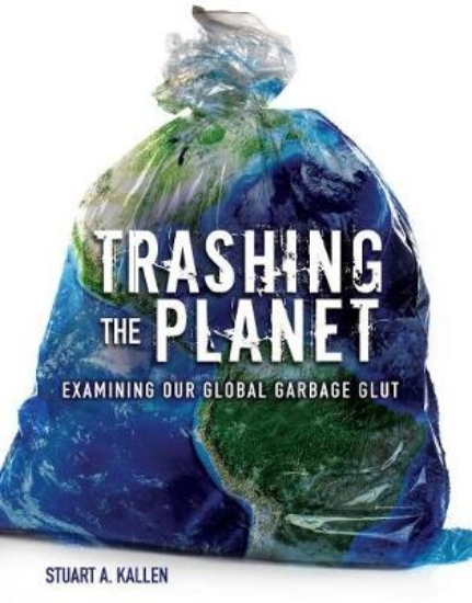 Picture of Trashing the Planet