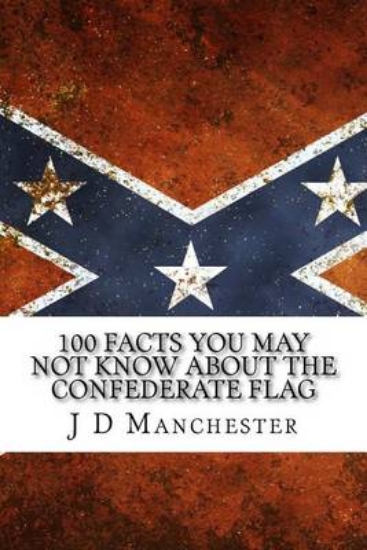 Picture of 100 Facts You May Not Know about the Confederate F