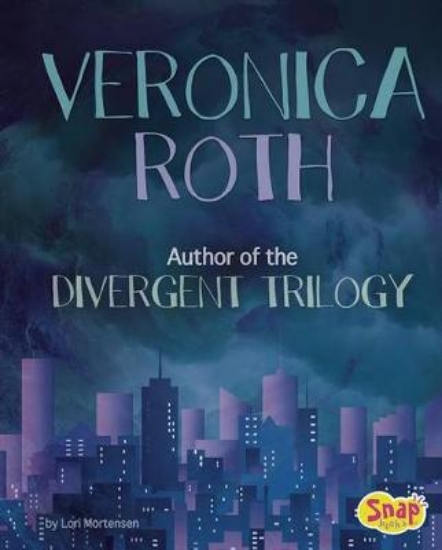 Picture of Veronica Roth: Author of the Divergent Trilogy (Fa