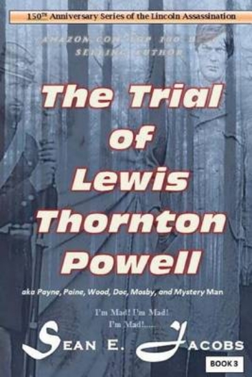 Picture of The Trial of Lewis Thornton Powell in the Lincoln